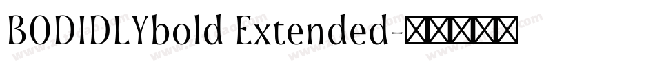 BODIDLYbold Extended字体转换